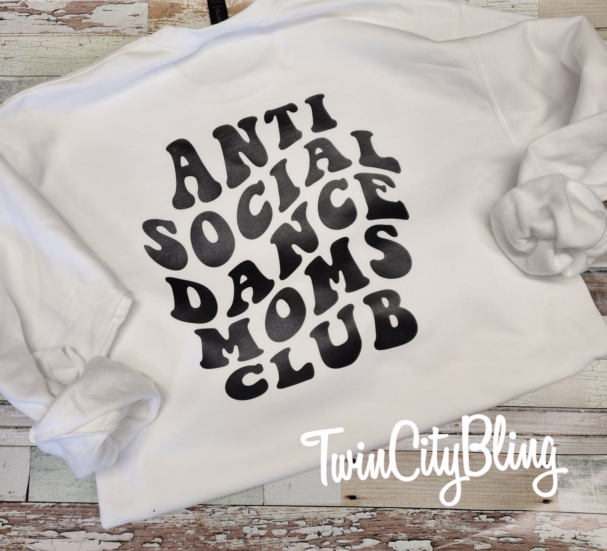 Anti Social Dance Moms Club sweatshirt